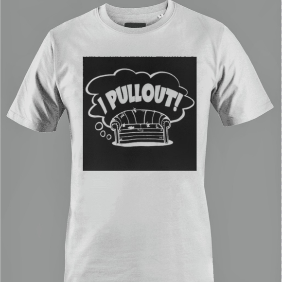 " I PULLOUT " Tee - Picture 2 of 4